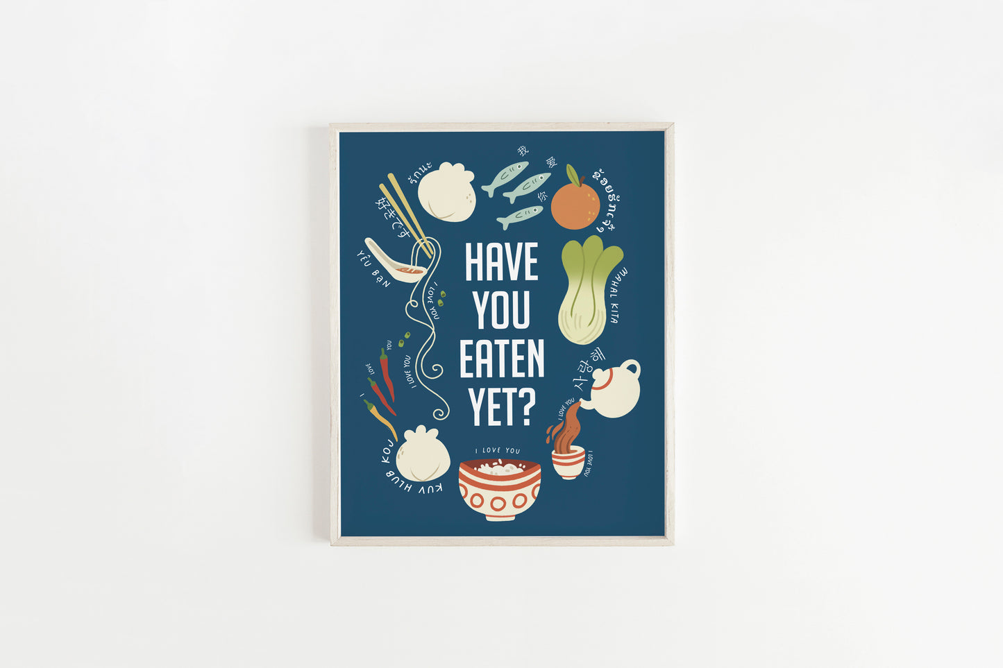 Have You Eaten Yet Art Print