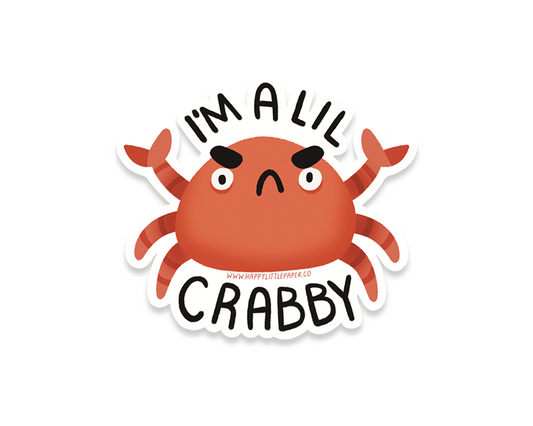 I'm A Lil Crabby Sticker