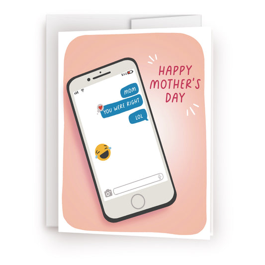 You Were Right Mother's Day Greeting Card