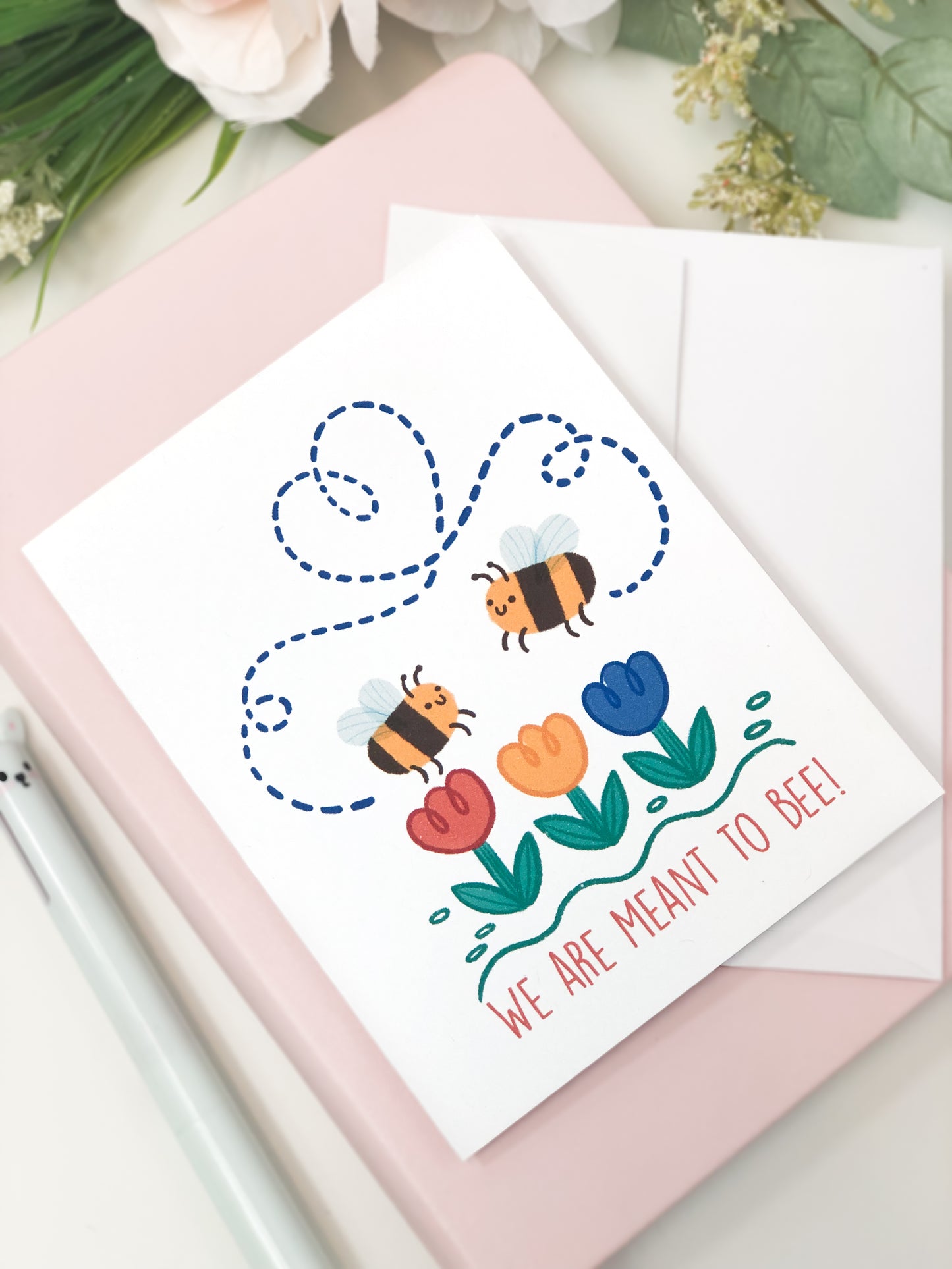 We Are Meant To Bee Greeting Card