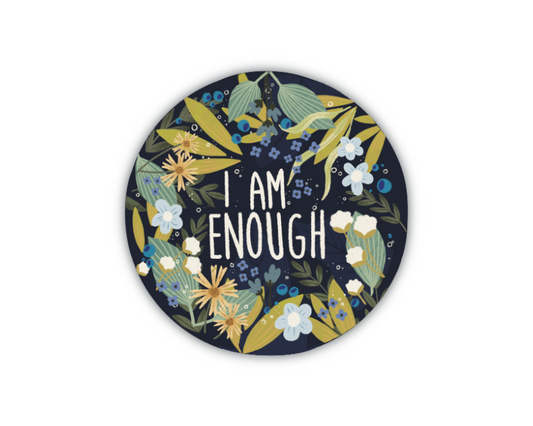 I Am Enough Sticker