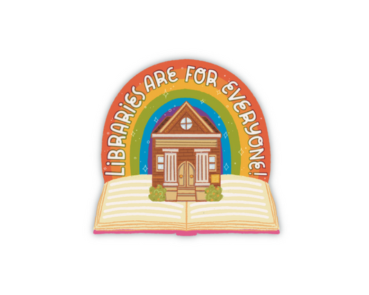 Libraries Are For Everyone Holographic Sticker