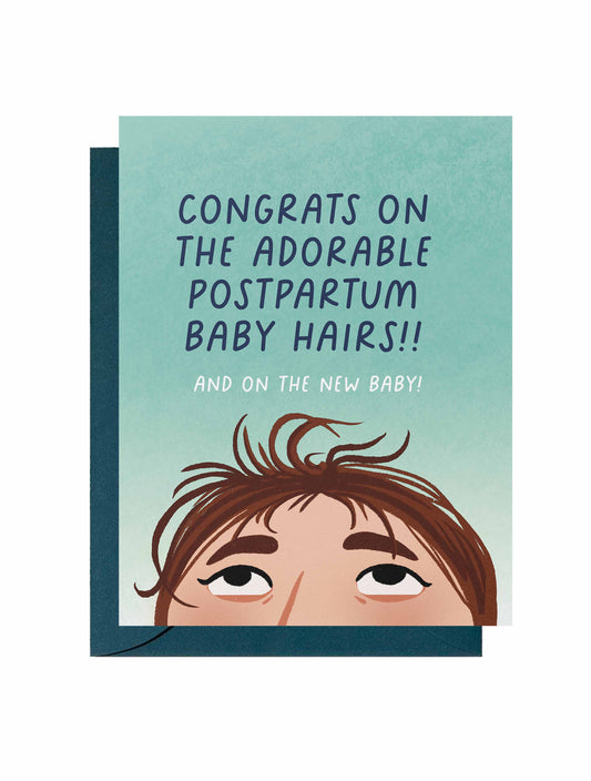 Postpartum Baby Hairs Greeting Card
