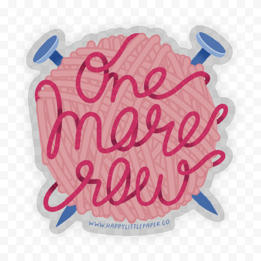 One More Row Sticker