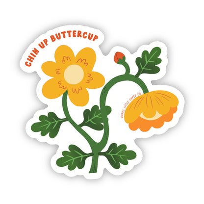 Vinyl Sticker-Chin Up Buttercup (Flower, Pun, Motivational, Affirmation)