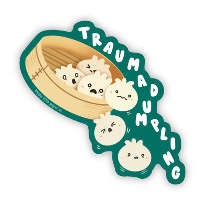 Vinyl Sticker-Trauma Dumpling (Food, Asian, Pun, Funny)