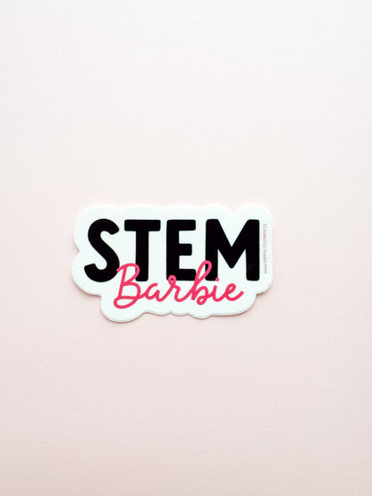 Vinyl Sticker-STEM Barbie  (STEM, Teacher, Feminist, Pun)