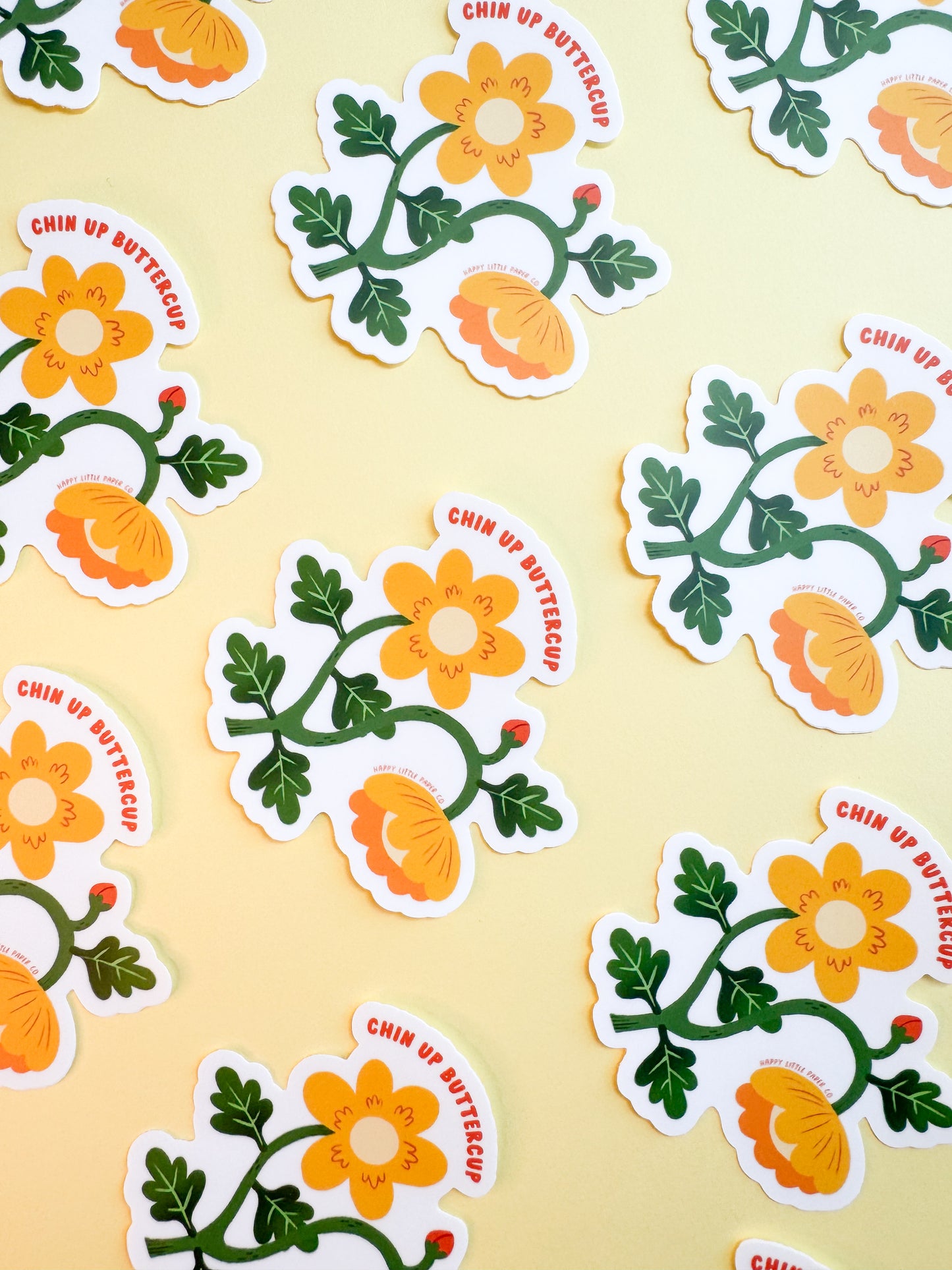 Vinyl Sticker-Chin Up Buttercup (Flower, Pun, Motivational, Affirmation)