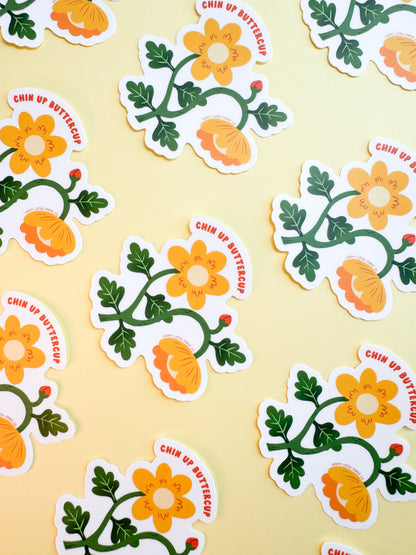 Vinyl Sticker-Chin Up Buttercup (Flower, Pun, Motivational, Affirmation)