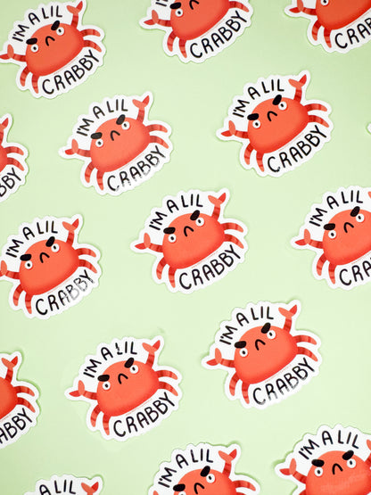 Vinyl Sticker-I'm A Lil Crabby (Crab, Funny, Pun)