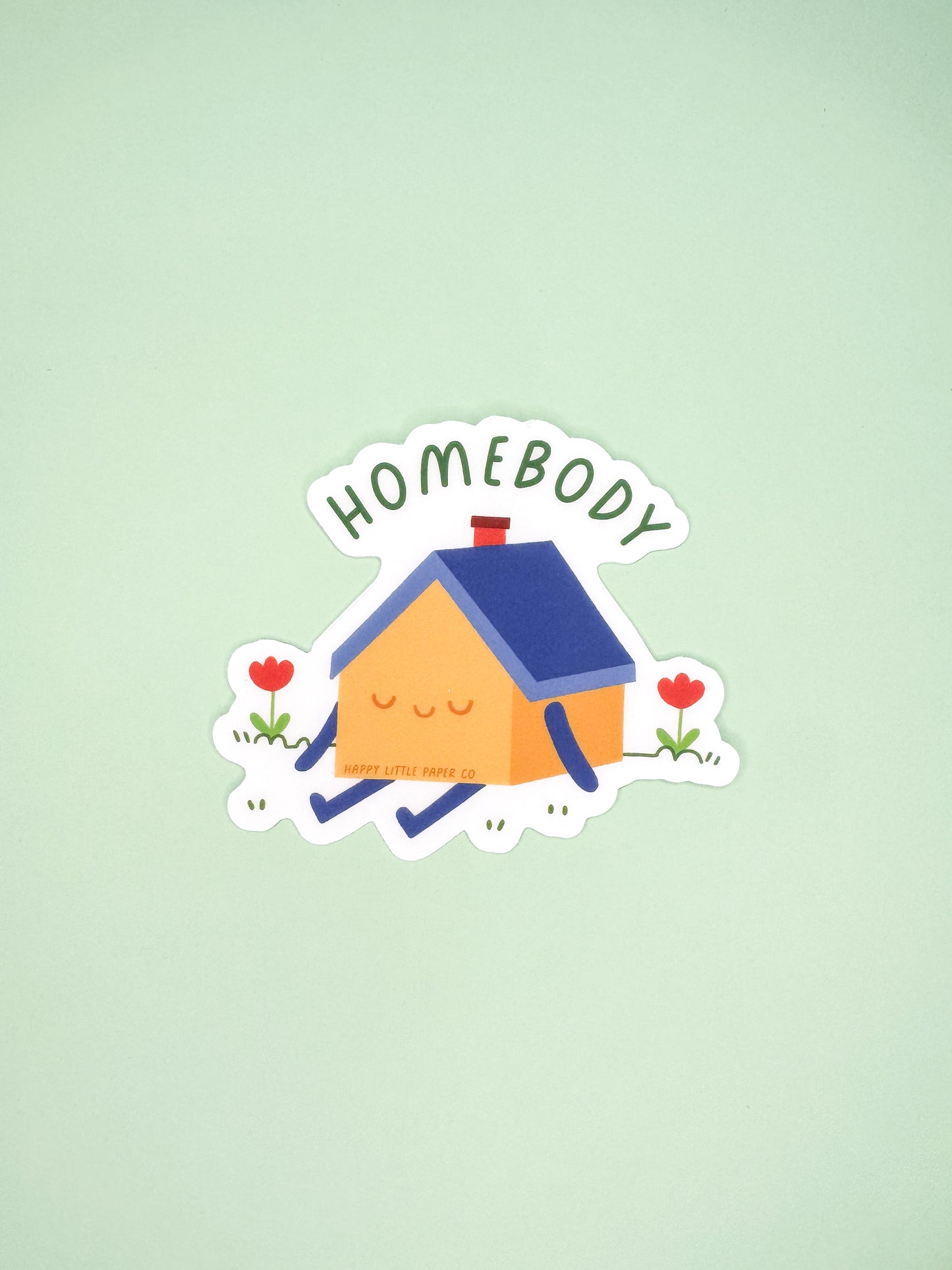 Vinyl Sticker-Home Body (Funny, Pun, Smiley)