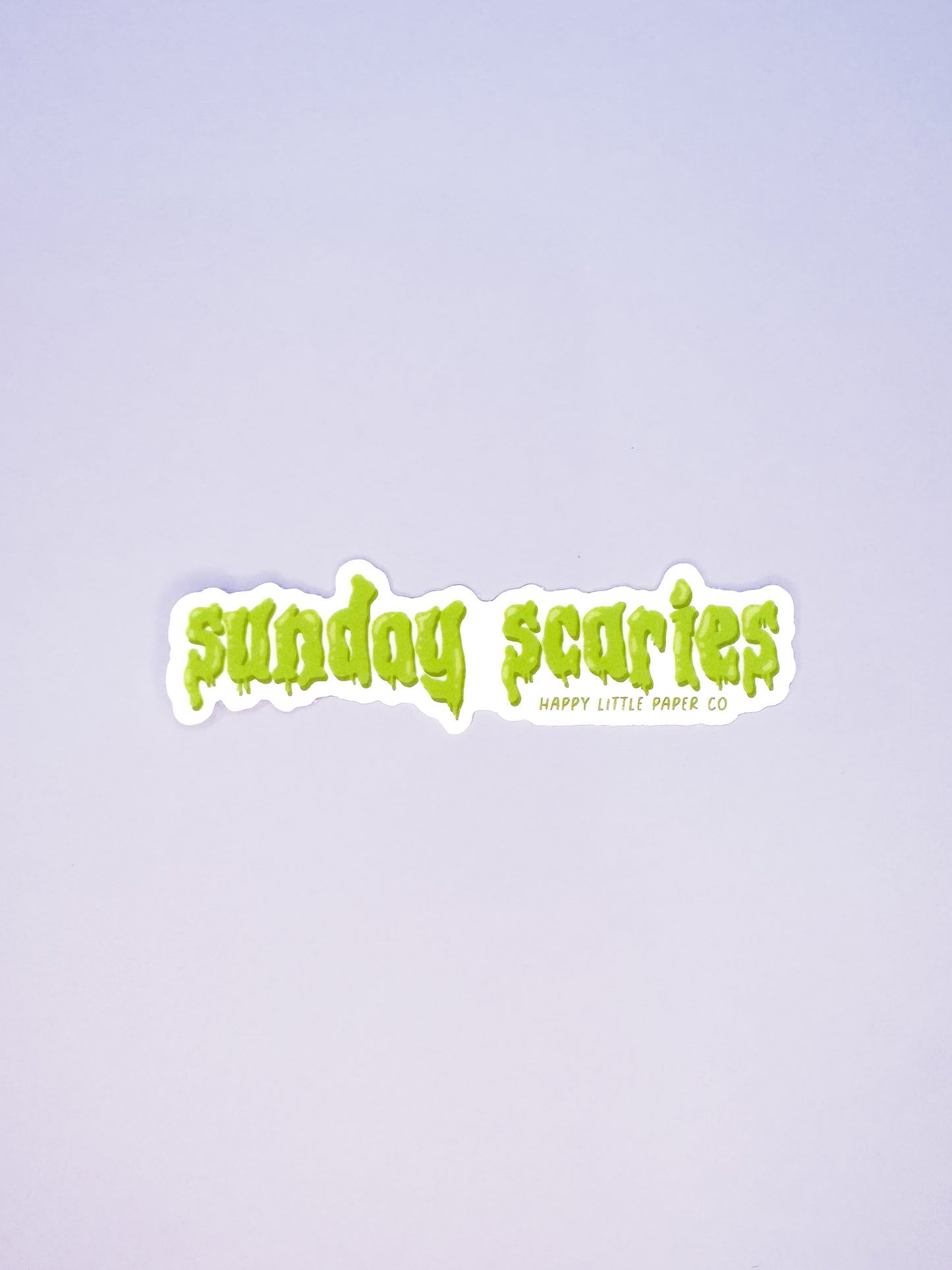 Vinyl Sticker-Sunday Scaries (Funny, Millenial, Humor)