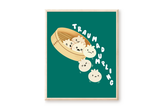 Trauma Dumpling Art Print